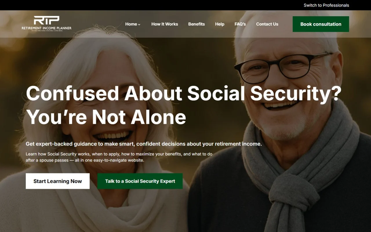 The Retirement Income Planner homepage: Confused About Social Security? You're Not Alone, over a photo of an older couple, with Start Learning Now and Talk to a Social Security Expert buttons